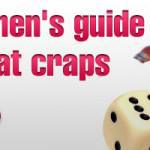 The Gentlemen’s Guide to Winning at Craps The Gentlemen’s Guide to Winning at Craps