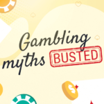 Top 10 Gambling Myths Debunked